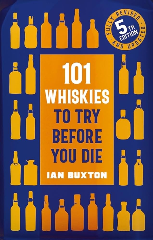 101 Whiskies Die Je Geproefd Moet Hebben, Ian Buxton boek omslag